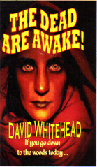 The Dead Are Awake! by David Whitehead
